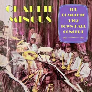 Album Charles Mingus: Town Hall Concert