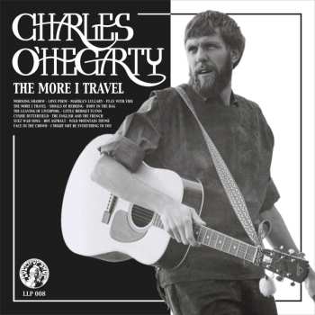 2LP Charles O'Hegarty: The More I Travel 467181