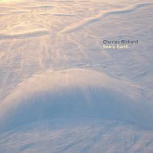 Album Charles Richard: Sonic Earth