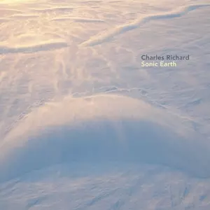 Charles Richard: Sonic Earth