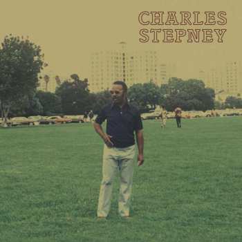 Album Charles Stepney: Step On Step