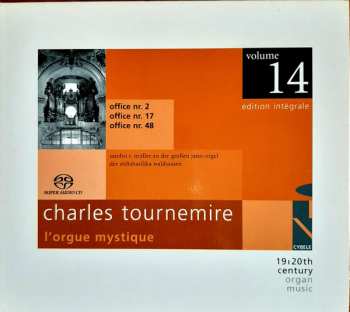 Album Charles Tournemire: L'Orgue Mystique - Edition Intégrale, Volume 14