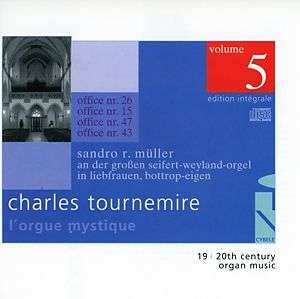 Charles Tournemire: L'orgue Mystique Vol.5