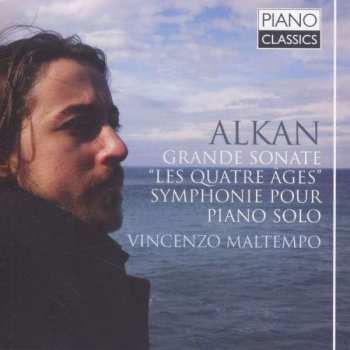 Album Charles-Valentin Alkan: Grande Sonate Op.33 "le Quatre Ages"