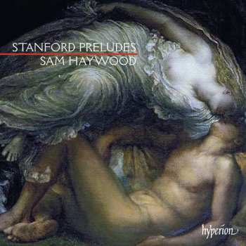 Album Charles Villiers Stanford: Preludes