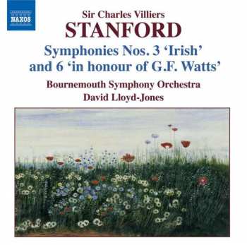 Album Charles Villiers Stanford: Stanford Symphonies Nos.3 & 6