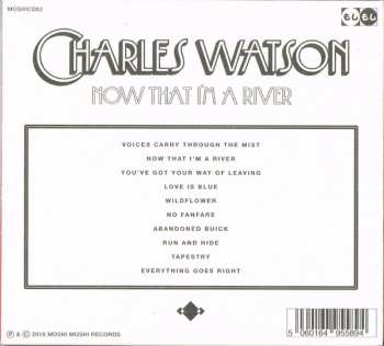 CD Charles Watson: Now That I'm A River