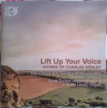 Lift Up Your Voice (Hymns Of Charles Wesley)