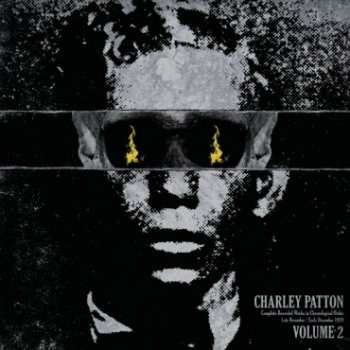 Album Charley Patton: Complete Recorded Works In Chronological Order Volume 2