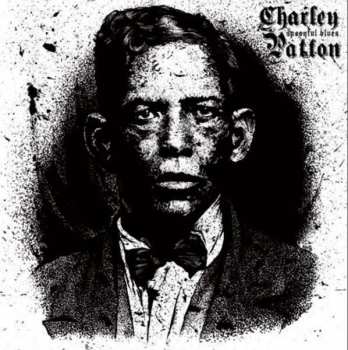 Charley Patton: Spoonful Blues