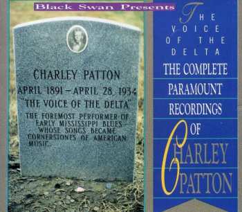 Charley Patton: Voice of the Delta