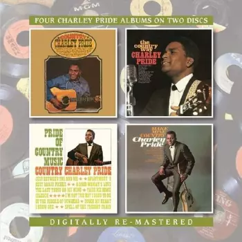 Charley Pride: Country Charley Pride/The Country Way/Pride Of Country Music/Make Mine Country