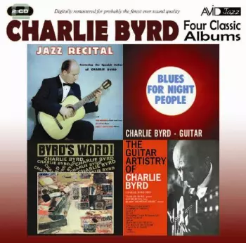 Charlie Byrd: Four Classic Albums