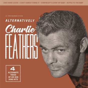Album Charlie Feathers: Alternatively