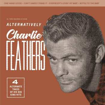 SP Charlie Feathers: Alternatively LTD | CLR 394538