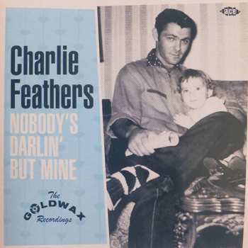 Album Charlie Feathers: Nobody's Darlin' But Mine