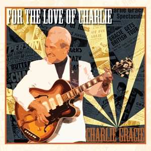 Album Charlie Gracie: For The Love Of Charlie