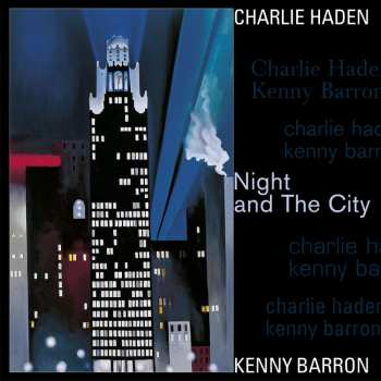 2LP Charlie Haden: Night And The City 447605