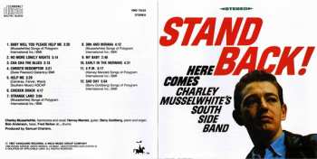 CD Charlie Musselwhite's South Side Band: Stand Back! Here Comes Charley Musselwhite's South Side Band 477298
