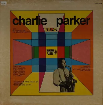 Charlie Parker: Charlie Parker with Red Norvo and his Selected Sextet