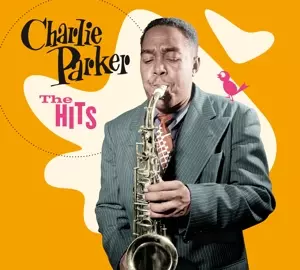 Charlie Parker: The Hits