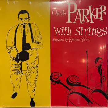 LP Charlie Parker With Strings: Charlie Parker With Strings