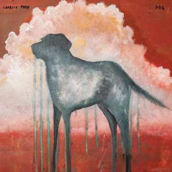 Album Charlie Parr: Dog