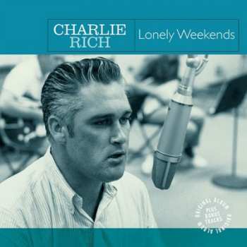 Album Charlie Rich: Lonely Weekends
