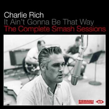 Album Charlie Rich: The Complete Smash Sessions