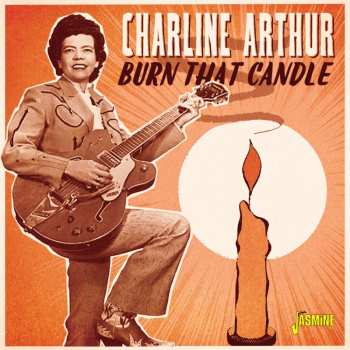 CD Charline Arthur: Burn That Candle 498374