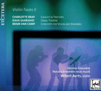 Album Charlotte Bray: Wibert Aerts - Violin Faces Ii