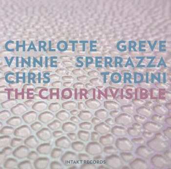 Album Charlotte Greve: The Choir Invisible