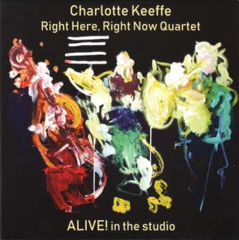 Album Charlotte Keeffe Quartet: Alive! In The Studio