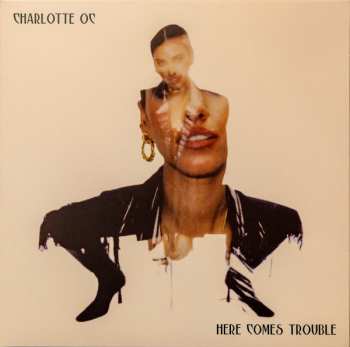 Album Charlotte OC: Here Comes Trouble