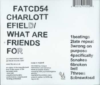 CD Charlottefield: What Are Friends For 319852