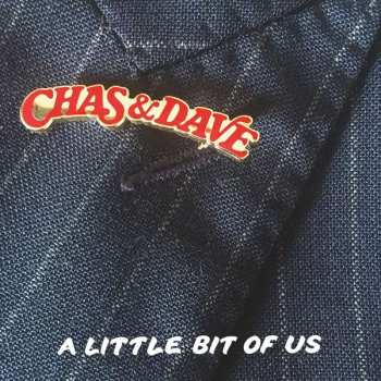 Album Chas And Dave: A Little Bit Of Us