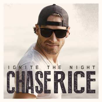 Album Chase Rice: Ignite The Night