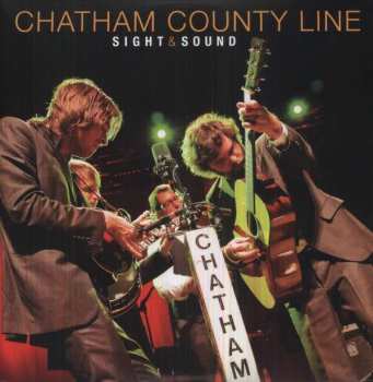 Album Chatham County Line: Sight & Sound