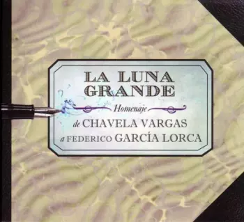 La Luna Grande (Homenaje A Federico García Lorca)