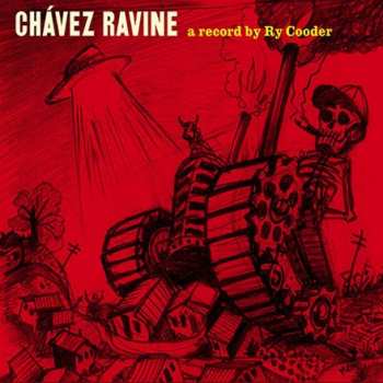 2LP Ry Cooder: Chávez Ravine 6844