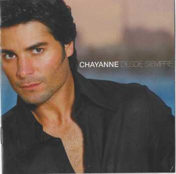 CD Chayanne: Desde Siempre