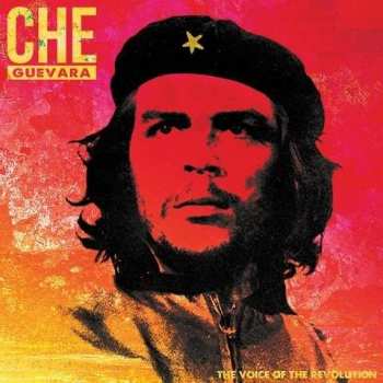 LP Che Guevara: The Voice Of Revolution CLR | LTD 492884