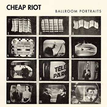 CD Cheap Riot: Ballroom Portraits 94709
