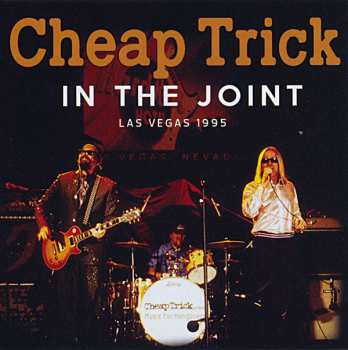 Album Cheap Trick: In The Joint: Las Vegas 1995