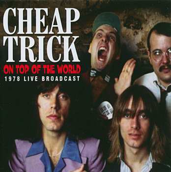 CD Cheap Trick: On Top Of The World 457988