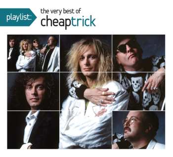 Album Cheap Trick: Playlist: The Very Best Of CheapTrick