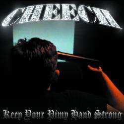 Album Cheech: Keep Your Pimp Hand Strong
