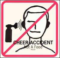CD Cheer-Accident: Not A Food 260800