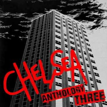 Chelsea: Anthology Three