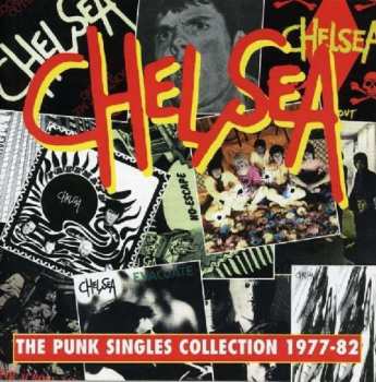 Album Chelsea: The Punk Singles Collection 1977-82